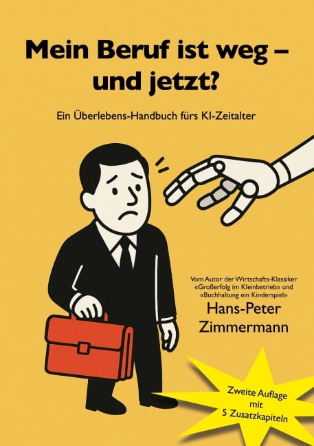Mein Beruf ist weg - und jetzt? - Hans-Peter Zimmermann