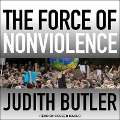 The Force of Nonviolence - Judith Butler