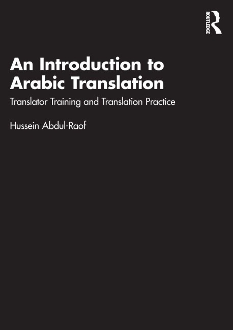 An Introduction to Arabic Translation - Hussein Abdul-Raof