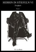 Cover-Bild zum Titel 'Herrin in Stiefeln 6' von 'P. J. La Botte'