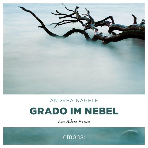 Grado im Nebel - Andrea Nagele