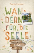 Cover-Bild zum Titel 'Ruhr. Wandern für die Seele' von 'Thomas Dörmann'