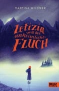Cover-Bild zum Titel 'Letizia und der unheimliche Fluch' von 'Martina Wildner'