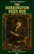 Cover-Bild zum Titel 'The Dorrington Deed Box 05: Der Fall Mr. Loftus Deacon' von 'Arthur Morrison'