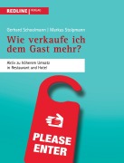 Cover-Bild zum Titel 'Wie verkaufe ich dem Gast mehr?' von 'Gerhard Schoolmann, Markus Stolpmann'