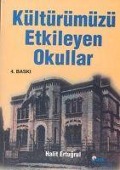 Cover-Bild zum Titel 'Kültürümüzü Etkileyen Okullar' von 'Halit Ertugrul'