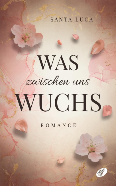 Was zwischen uns wuchs - Santa Luca