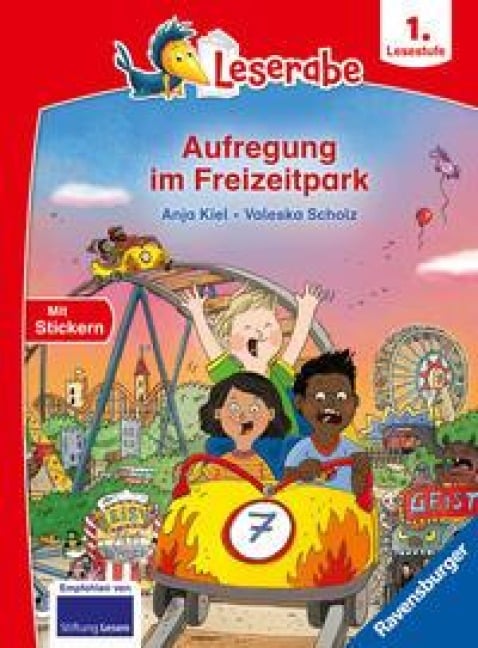 Aufregung im Freizeitpark - Lesen lernen mit dem Leseraben - Erstlesebuch - Kinderbuch ab 6 Jahren - Lesenlernen 1. Klasse Jungen und Mädchen (Leserabe 1. Klasse) - Anja Kiel