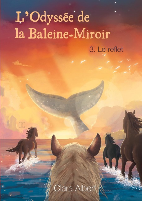 L'Odyssée de la Baleine-Miroir - Clara Albert