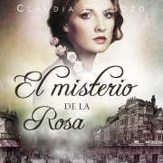 Cover-Bild zum Titel 'El misterio de la rosa' von 'Claudia Cardozo'