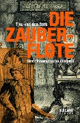 Cover-Bild zum Titel 'Die Zauberflöte' von 'Tjeu van den Berk'