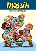 Cover-Bild zum Titel 'Auf geheimer Mission' von 'Mosaik Team'