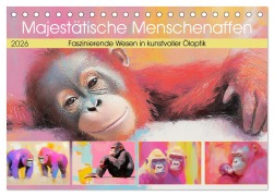Cover-Bild zum Titel 'Majestätische Menschenaffen. Faszinierende Wesen in kunstvoller Öloptik (Tischkalender 2026 DIN A5 quer), CALVENDO Monatskalender' von 'Rose Hurley'