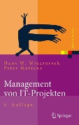 Cover-Bild zum Titel 'Management von IT-Projekten' von 'Hans W. Wieczorrek, Peter Mertens'
