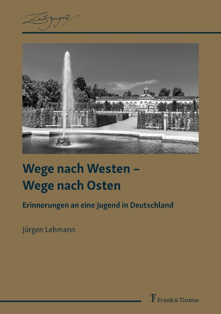 Wege nach Westen - Wege nach Osten - Jürgen Lehmann