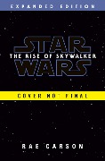 The Rise of Skywalker: Expanded Edition (Star Wars) - Rae Carson