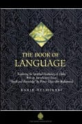Cover-Bild zum Titel 'The Book of Language: Exploring the Spiritual Vocabulary of Islam' von 'Kabir Helminski'