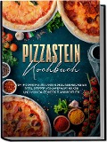 Cover-Bild zum Titel 'Pizzastein Kochbuch: Die leckersten und abwechslungsreichsten Pizza Rezepte von herzhaft bis süß und von Calzone bis Flammkuchen' von 'Marco Zambrosi'