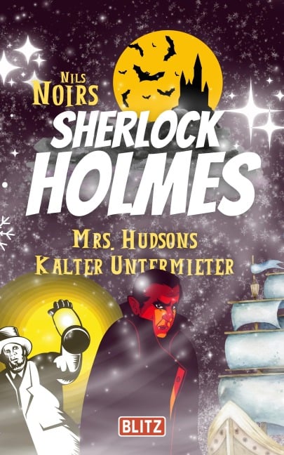 Mrs. Hudsons kalter Untermieter (Nils Noirs Sherlock Holmes 9) - Nils Noir