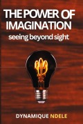 Cover-Bild zum Titel 'Power Of Imagination' von 'Dynamique Ndele Luela'