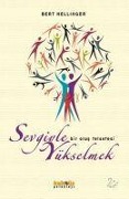 Cover-Bild zum Titel 'Sevgiyle Yükselmek' von 'Bert Hellinger'