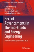 Cover-Bild zum Titel 'Recent Advancements in Thermo-Fluidic and Energy Engineering' von ''