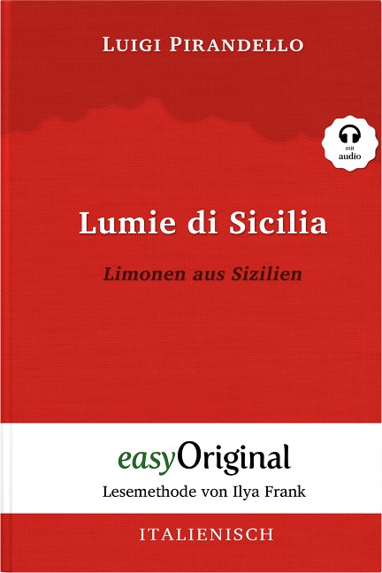 Lumie di Sicilia / Limonen aus Sizilien (mit Audio) - Luigi Pirandello