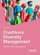 Cover-Bild zum Titel 'Crashkurs Diversity Management' von 'Felix Zenko'
