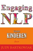 Nlp Voor Kinderen - Judy Bartkowiak