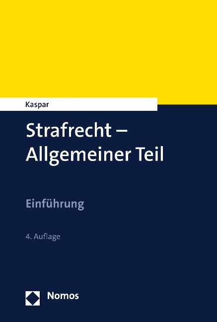 Strafrecht - Allgemeiner Teil - Johannes Kaspar