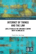 Internet of Things and the Law - Guido Noto La Diega