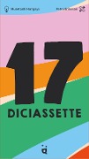Cover-Bild zum Titel '17 - Diciassette' von 'Harigaya Munetoshi'