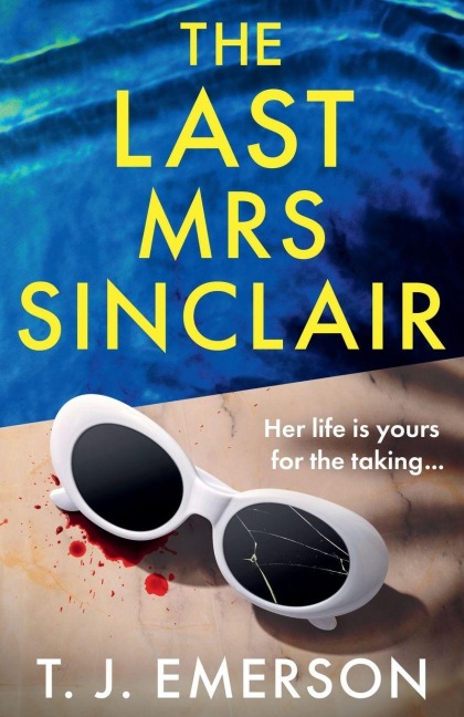 The Last Mrs Sinclair - T J Emerson