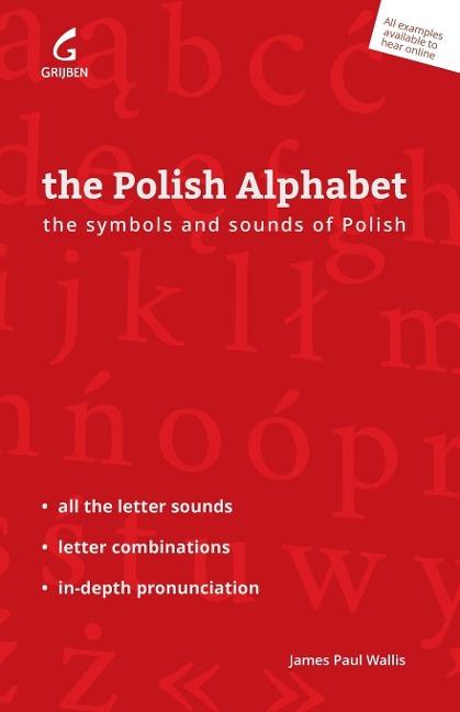 The Polish Alphabet - James Paul Wallis