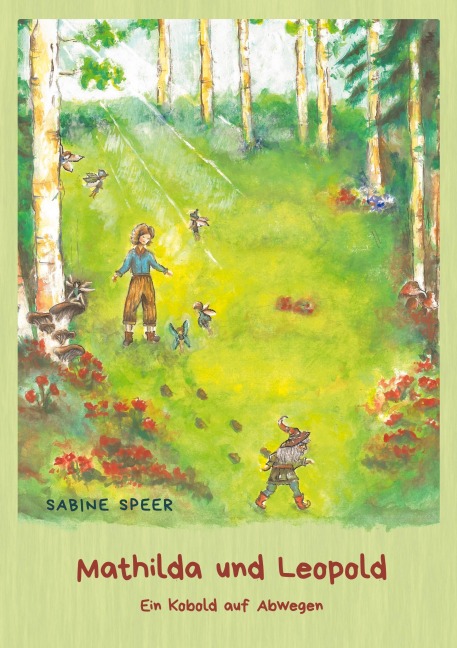 Mathilda und Leopold - Sabine Speer