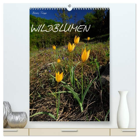 WILDBLUMEN (hochwertiger Premium Wandkalender 2025 DIN A2 hoch), Kunstdruck in Hochglanz - Benny Trapp