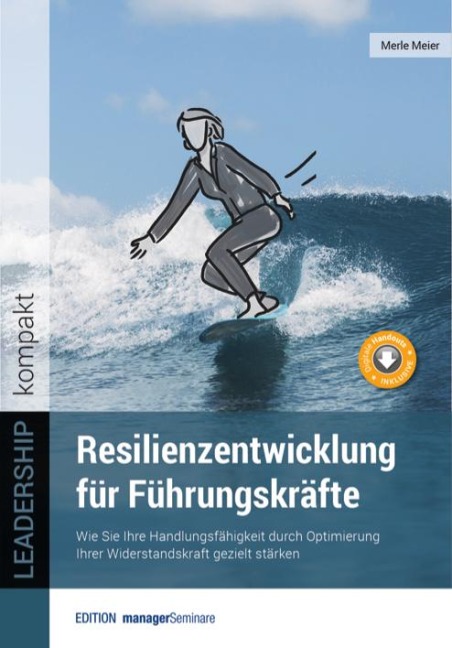 Resilienzentwicklung für Führungskräfte - Merle Meier