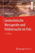 Cover-Bild zum Titel 'Geotechnische Messgeräte und Feldversuche im Fels' von 'Edwin Fecker'