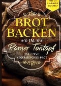 Cover-Bild zum Titel 'Brot backen im Römer Tontopf: Mit 60 leckeren Rezepten - Inklusive vegetarischem Brot' von 'Simple Cookbooks'
