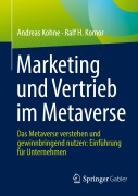 Cover-Bild zum Titel 'Marketing und Vertrieb im Metaverse' von 'Ralf H. Komor, Andreas Kohne'
