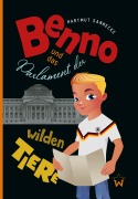 Cover-Bild zum Titel 'Benno und das Parlament der wilden Tiere' von 'Hartmut Sannecke'