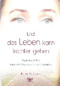 Cover-Bild zum Titel 'Und das Leben kann leichter gehen' von 'Karen Heitmann'