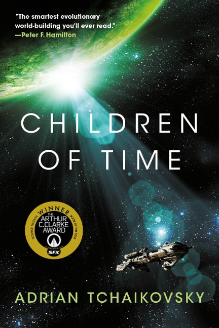 Children of Time - Adrian Tchaikovsky