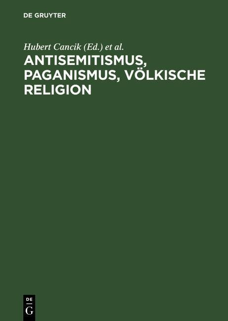 Antisemitismus, Paganismus, Völkische Religion - 