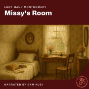 Cover-Bild zum Titel 'Missy's Room' von 'Lucy Maud Montgomery'