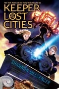 Cover-Bild zum Titel 'Keeper of the Lost Cities' von 'Shannon Messenger'