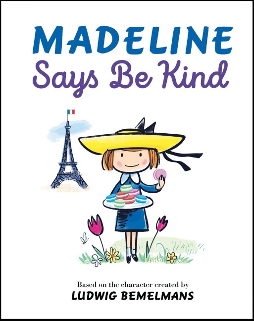 Madeline Says Be Kind - Ludwig Bemelmans