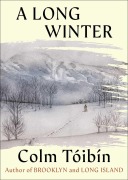 Cover-Bild zum Titel 'A Long Winter' von 'Colm Toibin'