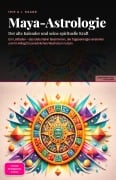 Cover-Bild zum Titel 'Maya-Astrologie' von 'Iris A. I. Saage'