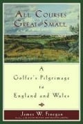 Cover-Bild zum Titel 'All Courses Great And Small' von 'James W. Finegan'